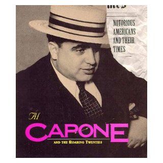 Notorious Americans   Al Capone: David C. King: 9781567112184: Books