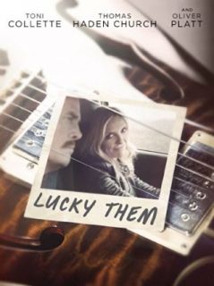 Lucky Them (Watch Now While It's in Theaters): Toni Collette, Ryan Eggold, Oliver Platt, Nina Arianda:  Instant Video