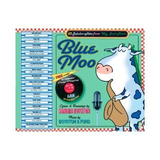 Blue Moo: 17 Jukebox Hits From Way Back Never: Sandra Boynton, Michael Ford: 0019628147752: Books