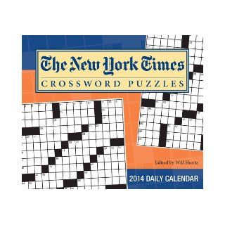 The New York Times Crossword Puzzles 2014 Day to Day Calendar: Edited by Will Shortz: The New York Times: 9781449430504: Books