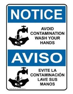 OSHA NOTICE Avoid Contamination Wash Hands Bilingual Sign ONB 1355 : Business And Store Signs : Office Products