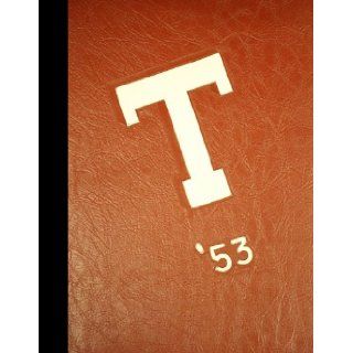(Reprint) 1953 Yearbook Thorp High School, Thorp, Wisconsin Thorp High School 1953 Yearbook Staff Books