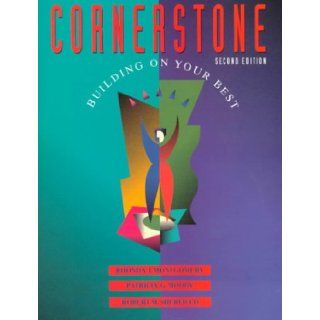 Cornerstone Building on Your Best Rhonda J. Montgomery, Patricia G. Moody, Robert M. Sherfield 9780205290697 Books