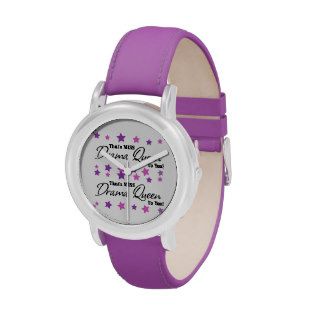 That's Miss Drama Queen To You Funny Joke Diva Wristwatch