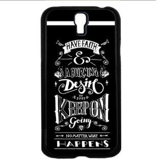 Have Faith & A Burning Desire To Just Keep On Going Inspirational Quote Black White Design Samsung Galaxy S4 Hard Back Case Phone Cover: Cell Phones & Accessories