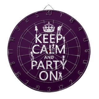 Keep Calm and Party On (party girls) (all colors) Dart Boards