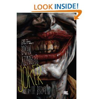 The Joker eBook BRIAN AZZARELLO, Lee Bermejo Kindle Store