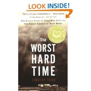 The Worst Hard Time eBook: Timothy Egan: Kindle Store