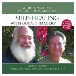Self Healing with Guided Imagery : Andrew Weil, MD : Exercise Equipment : Sports & Outdoors