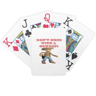 Dont Mess With A Cowboy Bicycle Playing Cards
