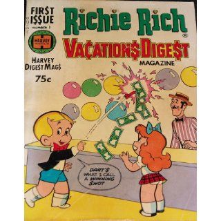 Richie Rich Vacations Digest Magazine. First Issue, Number 1 (One).: Multiple Authors.: Books