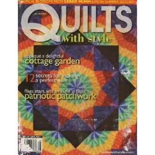 Quilts With Style Magazine, July/August 2004 (Issue Number 47) Liz Schwartz Books