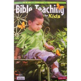 Lifeway Bible Teaching for Kids 1s & 2s Leader Pack Spring 2011 Volume 5 Number 3 Books