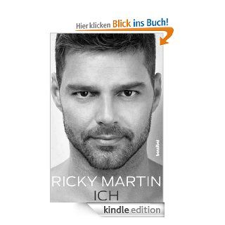 Ricky Martin   ICH eBook: Ricky Martin, Ines Klhn, Thomas Pfeiffer, Ccilie Plieninger: Kindle Shop