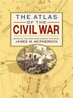 Atlas of the Civil War: James M. McPherson, Kluwer Law International: Fremdsprachige Bücher