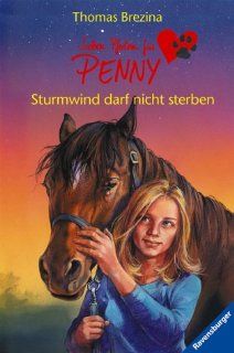 Sieben Pfoten fr Penny 2: Sturmwind darf nicht sterben: Thomas C. Brezina, Silvia Christoph: Bücher