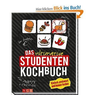 Das ultimative Studenten Kochbuch: Einfach, preiswert und immer lecker: .: Bücher