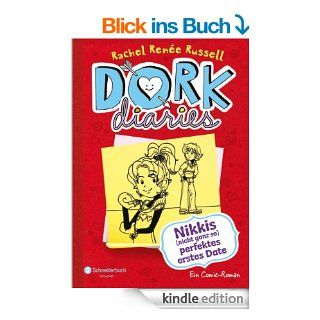 DORK Diaries, Band 06: Nikkis (nicht ganz so) perfektes erstes Date eBook: Rachel Rene Russell, Ann Lecker: Kindle Shop