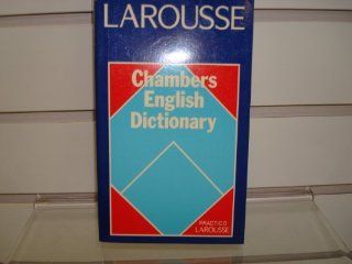 Chambers English Dictionary (Spanish Edition): Larousse: 9789706070968: Books