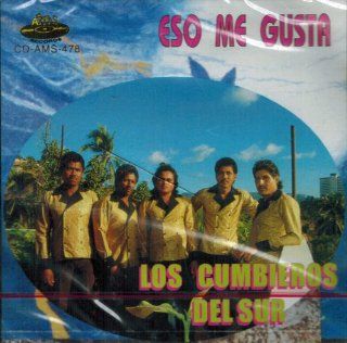 Los Cumbieros Del Sur "Eso Me Gusta": Music