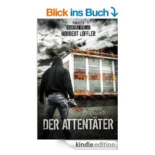 Der Attentter eBook: Norbert Lffler, Raimund Lffler: Kindle Shop