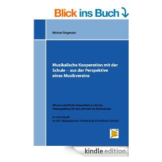 Musikalische Kooperation mit der Schule   aus der Perspektive eines Musikvereins eBook: Michael Stegmaier, Katja Brunk: Kindle Shop