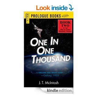 One in One Thousand: Book Two in the One in Three Hundred Trilogy (Prologue Science Fiction) eBook: J. T. McIntosh: Kindle Store