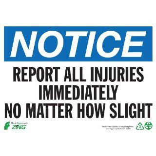 Zing Eco Safety Sign, Header "NOTICE", "REPORT ALL INJURIES IMMEDIATELY NO MATTER HOW SLIGHT", 14" Width x 10" Length, Recycled Plastic, Blue/Black/White (Pack of 1) Industrial Warning Signs
