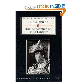 The Importance of Being Earnest (Penguin Student Editions): 9780140817751: Literature Books @