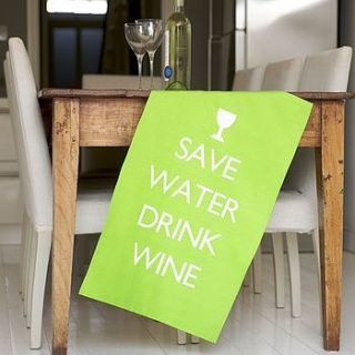 'save water drink wine' tea towel by catherine colebrook