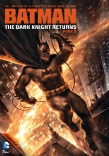 Batman The Dark Knight Returns Part 2 (plus bonus features) (Animated Feature) Peter Weller, Michael Emerson, David Selby, Michael McKean  Instant Video