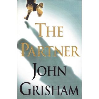 The Partner: John Grisham: 9780385472951: Books