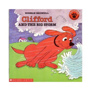 Set of 5 Clifford Books: Clifford and the Big Storm, Clifford's Busy Week, Clifford Keeps Cool, Clifford's Manners, Clifford the Firehouse Dog (Clifford the Big Red Dog): Books