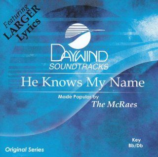 He Knows My Name [Accompaniment/Performance Track]: Music