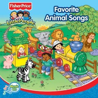 Favorite Animal Songs (Fisher Price Little People) Music