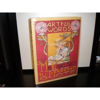 Artful Words: Mary Engelbreit and the Illustrated Quote: Mary Engelbreit: 9780740760013: Books