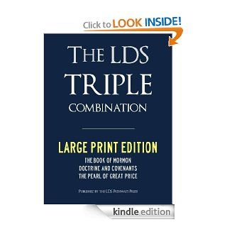 LARGE PRINT EDITION: LDS TRIPLE COMBINATION   Book of Mormon  Doctrine & Covenants  Pearl of Great Price   WITH FULL CHAPTER HEADINGS (ILLUSTRATED) (Latter Day Saints LDS) eBook: Joseph Smith, Joseph Smith Jr., LDS Pathways Press: Kindle Store