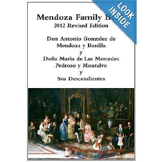 Mendoza Family Book Post Reunion: Joseph Ruiz: 9781300139638: Books