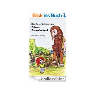 Die Geschichten vom Riesen Rauschebart eBook: Ursula Essling, Doris Dunkel: Kindle Shop