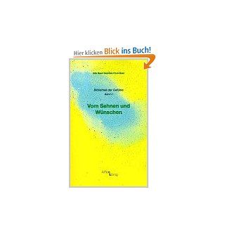 Vom Sehnen und Wnschen: Udo Baer, Gabriele Frick Baer: Bücher