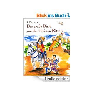 Das groe Buch von den kleinen Rittern eBook: Martin Gth, Rolf Krenzer, Stephen Janetzko: Kindle Shop