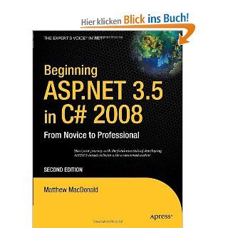 Beginning ASP.NET 3.5 in C# 2008 From Novice to Professional Expert's Voice in .NET Matthew MacDonald Fremdsprachige Bücher