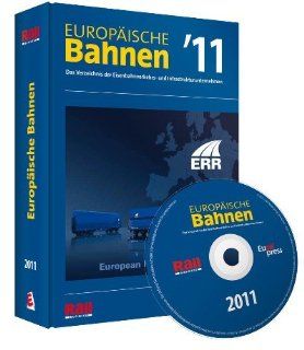 Europische Bahnen 2011: Das Verzeichnis der Eisenbahnverkehrs  und Infrastrukturunternehmen: Richter: Bücher