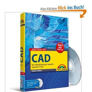 CAD: Der einfache Einstieg in AutoCAD/AutoCAD LT 2010 jetzt lerne ich: Werner Sommer: Bücher