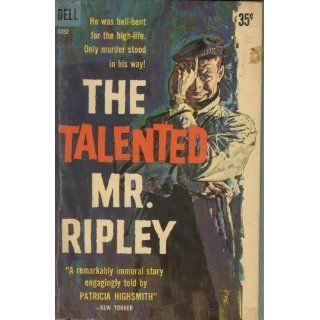 The Talented Mr. Ripley: Patricia Highsmith: 9780393332148: Books