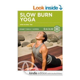 Slow Burn Yoga with Rodney Yee eBook: Gaiam: Kindle Store