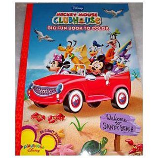 Mickey Mouse Clubhouse Big Fun Book to Color   Welcome to Sandy Beach: Books
