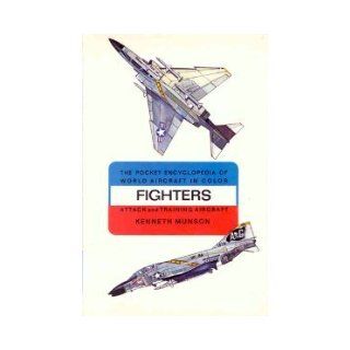 Pocket Encyclopedia of World Aircraft Fighters: Kenneth Munson: 9781122677899: Books