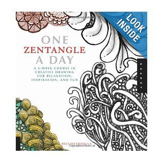 One Zentangle A Day A 6 Week Course in Creative Drawing for Relaxation, Inspiration, and Fun (One A Day) Beckah Krahula 0080665009112 Books
