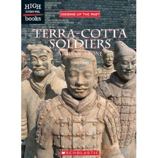 Terra Cotta Soldiers: Army of Stone (High Interest Books: Digging Up the Past): Arlan Dean: 9780516250939:  Kids' Books